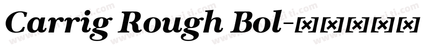 Carrig Rough Bol字体转换